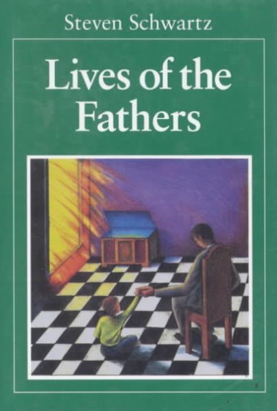 Lives of the Fathers: Stories (Illinois Short Fiction)