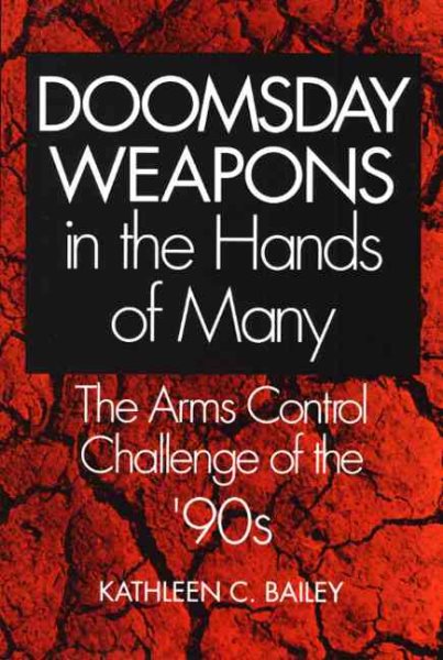 Doomsday Weapons in the Hands of Many: The Arms Control Challenge of the '90s cover
