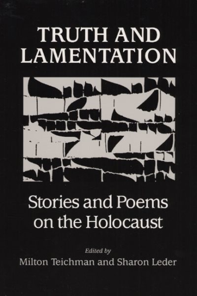 Truth and Lamentation: Stories and Poems on the Holocaust cover