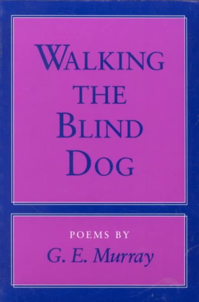 Walking the Blind Dog: POEMS cover