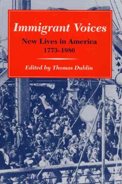 Immigrant Voices: New Lives in America, 1773-1986 cover