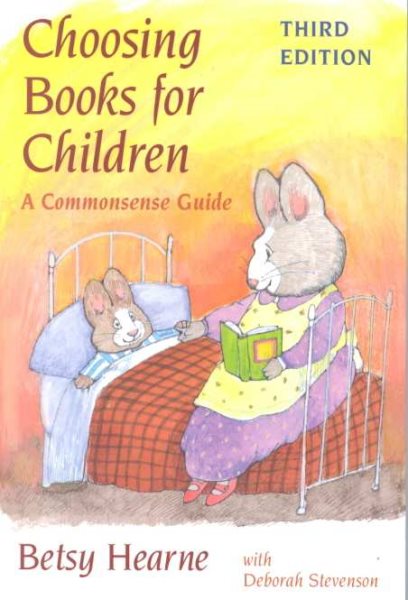 Choosing Books for Children: A Commonsense Guide cover
