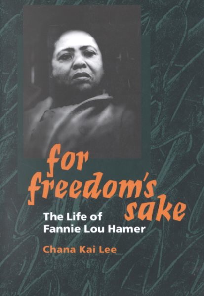 For Freedom's Sake: The Life of Fannie Lou Hamer (Women in American History) cover