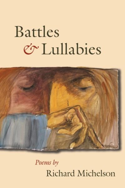 Battles and Lullabies (Illinois Poetry Series) cover