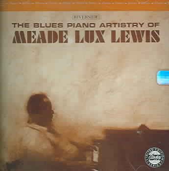 The Blues Piano Artistry of Meade Lux Lewis cover