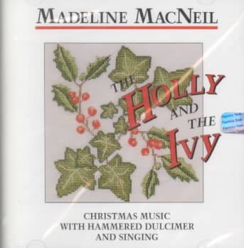 The Holly And The Ivy: Christmas Music With Hammered Dulcimer And Singing cover