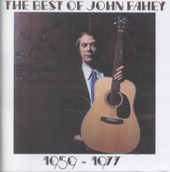 The Best of John Fahey 1959-1977 cover