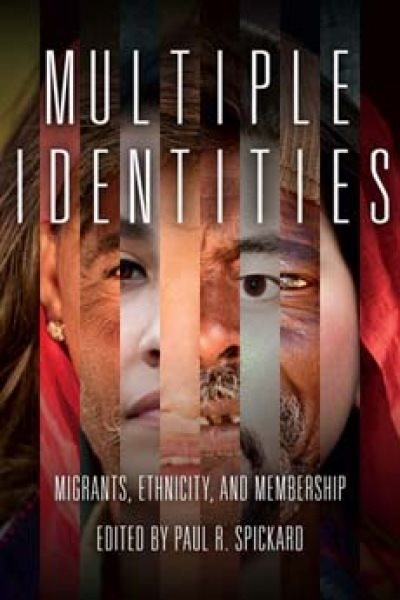 Multiple Identities: Migrants, Ethnicity, and Membership cover