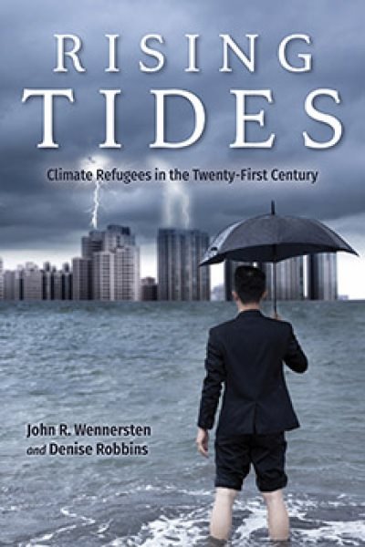 Rising Tides: Climate Refugees in the Twenty-First Century cover
