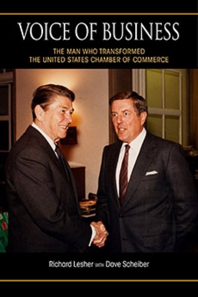Voice of Business: The Man Who Transformed the United States Chamber of Commerce cover