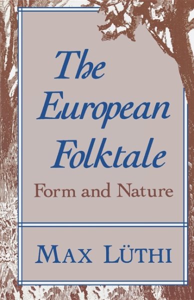 The European Folktale: Form and Nature (Folklore Studies in Translation) cover