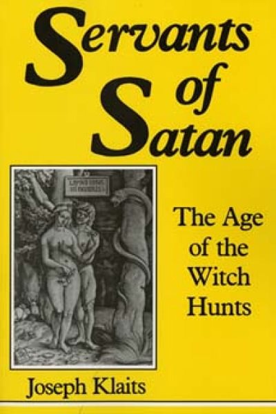 Servants of Satan: The Age of the Witch Hunts (Midland Book, MB 422) cover