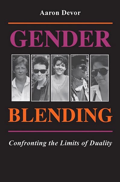 Gender Blending; Confronting the Limits of Duality cover