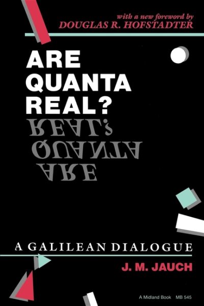 Are Quanta Real?: A Galilean Dialogue cover