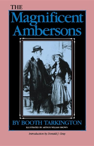 The Magnificent Ambersons (Library of Indiana Classics) cover