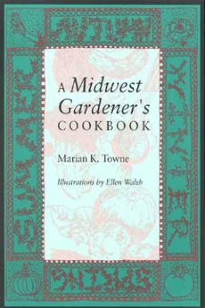 A Midwest Gardener's Cookbook cover
