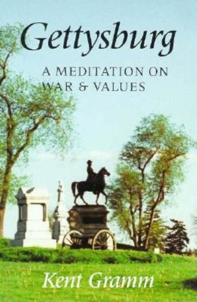 Gettysburg: A Meditation on War and Values cover