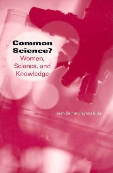 Common Science?: Women, Science, and Knowledge (Race, Gender, and Science) cover
