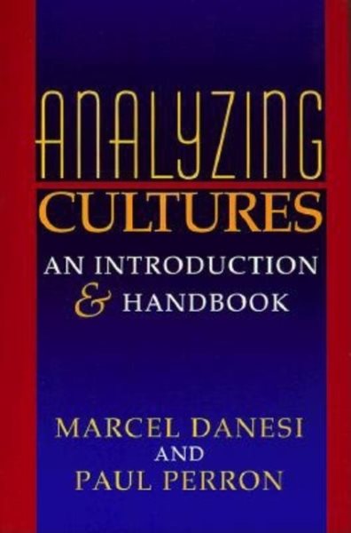 Analyzing Cultures: An Introduction and Handbook (Advances in Semiotics) cover