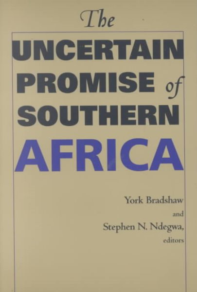 The Uncertain Promise of Southern Africa