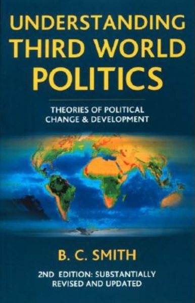 Understanding Third World Politics, Second Edition: Theories of Political Change and Development cover