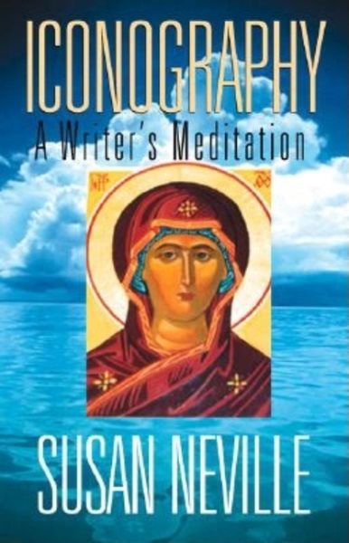 Iconography: A Writer's Meditation cover
