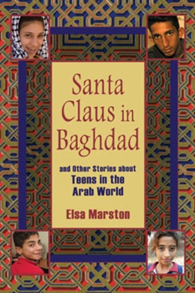 Santa Claus in Baghdad and Other Stories about Teens in the Arab World cover