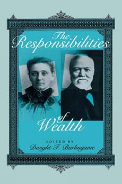 The Responsibilities of Wealth (Philanthropic and Nonprofit Studies) cover