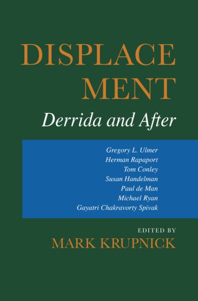 Displacement: Derrida and After (Theories of Contemporary Culture) cover