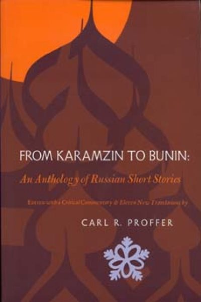From Karamzin to Bunin: An Anthology of Russian Short Stories cover
