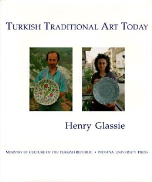 Turkish Traditional Art Today (INDIANA UNIVERSITY TURKISH STUDIES) cover
