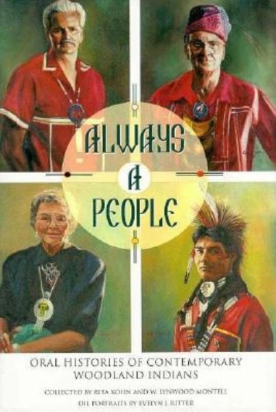Always a People: Oral Histories of Contemporary Woodland Indians cover