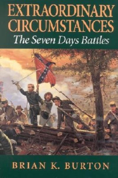 Extraordinary Circumstances: The Seven Days Battles cover