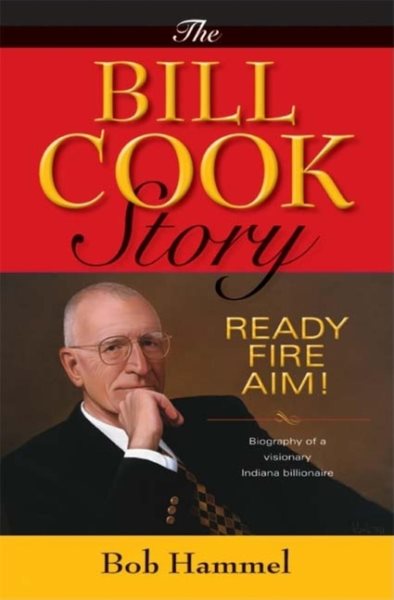 The Bill Cook Story: Ready, Fire, Aim! cover