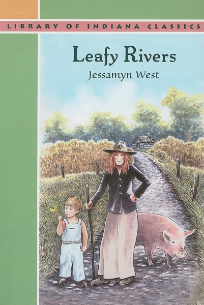 Leafy Rivers, New Edition (Library of Indiana Classics) cover