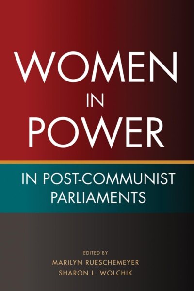 Women in Power in Post-Communist Parliaments cover