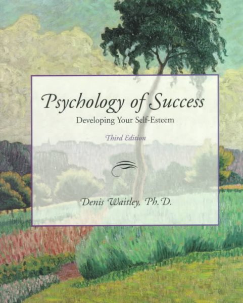 Psychology of Success: Developing Your Self-Esteem cover