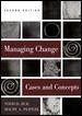 Managing Change: Cases and Concepts