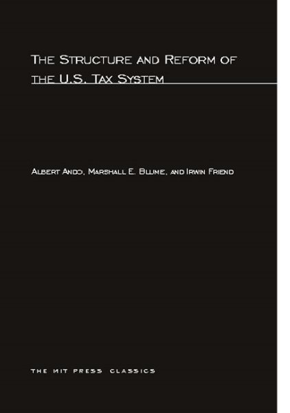 The Structure and Reform of the US Tax System cover