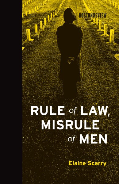 Rule of Law, Misrule of Men (Boston Review Books) cover