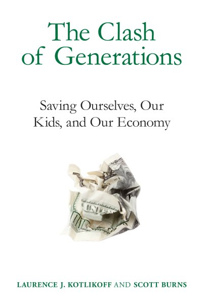 The Clash of Generations: Saving Ourselves, Our Kids, and Our Economy (The MIT Press) cover