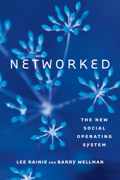 Networked: The New Social Operating System (The MIT Press) cover