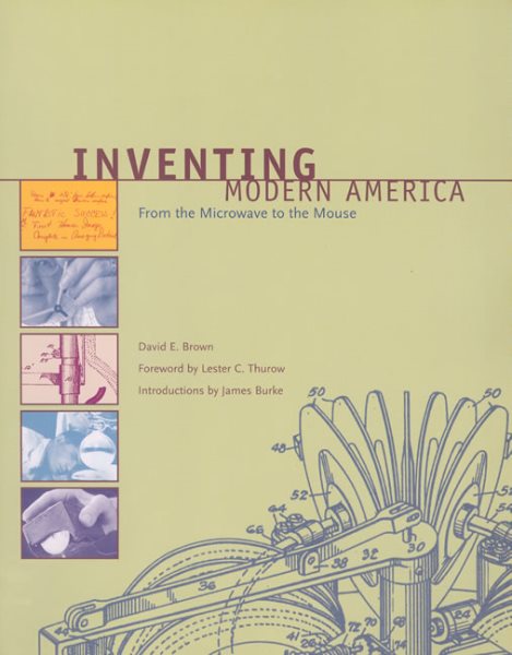 Inventing Modern America: From the Microwave to the Mouse cover