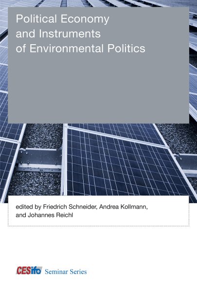 Political Economy and Instruments of Environmental Politics (CESifo Seminar) cover