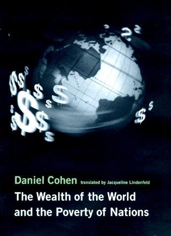 The Wealth of the World and the Poverty of Nations (The MIT Press) cover