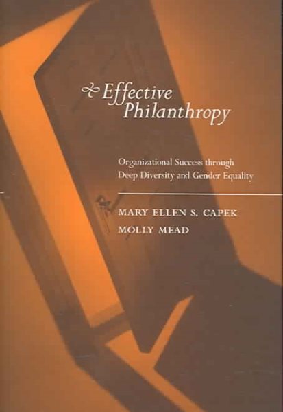 Effective Philanthropy: Organizational Success through Deep Diversity and Gender Equality cover