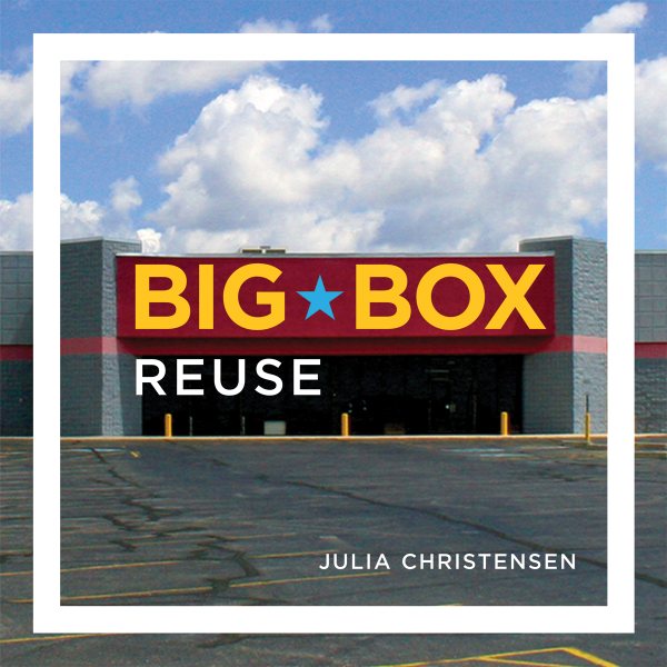 Big Box Reuse (The MIT Press) cover
