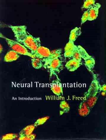 Neural Transplantation: An Introduction (Cellular and Molecular Neuroscience)