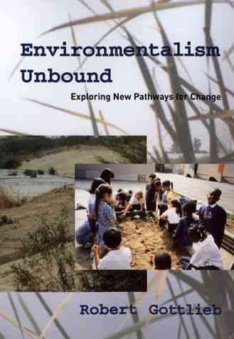 Environmentalism Unbound: Exploring New Pathways for Change (Urban and Industrial Environments) cover