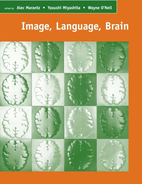 Image, Language, Brain: Papers from the First Mind Articulation Project Symposium